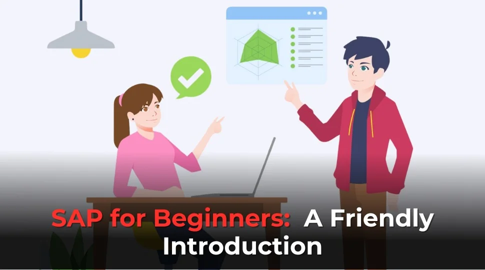 SAP for Beginners: A Friendly Introduction